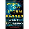 KNYGA Loureiro, Manel When The Storm Passes: A Thriller