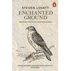 KNYGA Lovatt, Steven Enchanted Ground: Growing Roots in a Broken World