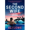 KNYGA Lowe, Ali Second Wife: Succession meets The Baltas Lotus in this gripping new thriller