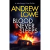 KNYGA Lowe Andrew Blood Never Sleeps