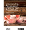 KNYGA Luc Mounier Understanding, Assessing and Improving Farm Animal Welfare