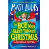 KNYGA Lucas Matt Boy Who Slept Through Christmas