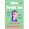 KNYGA Luckhurst, Phoebe Lock In: The laugh-out-loud story of friends, flatmates and long-lost flings
