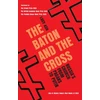 KNYGA Lucy Ash Baton and the Cross: Russia's Church from Pagans to Putin
