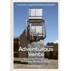 KNYGA Lucy Lavers Adventurous Vents, A Journey through the Ventilation Shafts of Britain