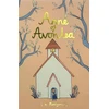 KNYGA Lucy Maud Montgomery Anne of Avonlea (Collector's Edition)