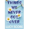 KNYGA Lucy Score Things We Never Got Over, the Sunday Times bestseller and TikTok sensation – Lucy's new book Story of My Life is out now!