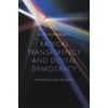 KNYGA Luke Heemsbergen Radical transparency and digital democracy