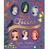 KNYGA Lydia Monks Six Queens, An illustrated guide to the iconic queens of Henry VIII