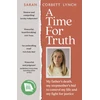 KNYGA Lynch, Sarah Corbett Time for Truth: My father's death, my stepmother's bid to control my life and my fight for justice