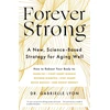 KNYGA Lyon, Gabrielle Forever Strong: A new, science-based strategy for aging well