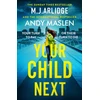 KNYGA M J Arlidge Your Child Next