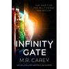KNYGA M R Carey Infinity Gate, The exhilarating SF epic set in the multiverse (Book One of the Pandominion)