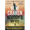 KNYGA M W Craven Nobody's Hero