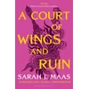 KNYGA Maas Sarah J Court of Wings and Ruin: The third book in the GLOBALLY BESTSELLING, SENSATIONAL series