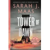 KNYGA Sarah J Maas Maas Sarah J Tower of Dawn: From the # 1 Sunday Times best-selling author of A Court of Thorns and Roses