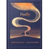 KNYGA Bookshop Macfarlane Robert Night Creatures: Firefly – A Guardian Book of the Year