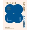 KNYGA Mackintosh, Michelle; Wide, Steve Tokyo Story: A Guide to the City's Best Cultural Hangouts, Shops, Bars and Eateries