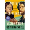KNYGA Mackrell, Judith Artists, Siblings, Visionaries: The lives and loves of Gwen and Augustus John