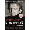 KNYGA Madly, Deeply, The Alan Rickman Diaries