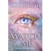 KNYGA Mafi, Tahereh Watch Me