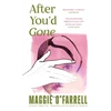 KNYGA Maggie Ofarrell After You'd Gone, From the author of Hamnet - one of the most unforgettable love stories you'll ever read
