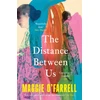 KNYGA Maggie Ofarrell Distance Between Us, The Sunday Times Bestseller from the Author of Hamnet