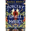 KNYGA Maiga Doocy Sorcery and Small Magics, The Sunday Times bestselling cosy fantasy
