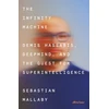 KNYGA Mallaby, Sebastian Infinity Machine: Demis Hassabis, DeepMind and the Quest for Superintelligence