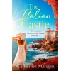 KNYGA Mangan, Catherine Italian Castle: a sweeping, escapist summer romance set on a beautiful Italian island