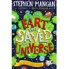KNYGA Mangan, Stephen Fart that Saved the Universe