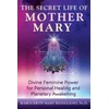 KNYGA Marguerite Mary Rigoglioso Secret Life of Mother Mary