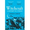 KNYGA Marion Gibson Witchcraft, A History in Thirteen Trials