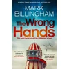 KNYGA Mark Billingham Wrong Hands, The new intriguing, unique and completely unpredictable Detective Miller mystery