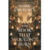 KNYGA Mark Lawrence Book That Wouldn’t Burn