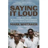 KNYGA Mark Whitaker Saying It Loud