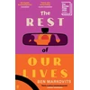 KNYGA Markovits Benjamin Rest of Our Lives: Shortlisted for the Booker Prize 2025