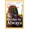 KNYGA Marron Lynda Bridge to Always: 'The warmth of her storytelling evokes Maeve Binchy' - Fiona Scarlett
