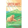 KNYGA Marshall Alan Sheeplands: How Sheep Shaped the World