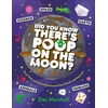 KNYGA Marshall, Dan Did You Know There's Poop on the Moon?