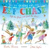 KNYGA Martha Mumford We're Going on an Elf Chase, A Lift-the-Flap Adventure