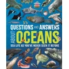 KNYGA Martin, Claudia; Forster, Felicity Questions and Answers About Oceans: Sea Life As You've Never Seen It Before