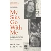KNYGA Martin Sixsmith My Sins Go With Me, A Story of Heroism and Betrayal in the Dutch Resistance