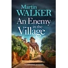 KNYGA Martin Walker Enemy in the Village