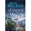 KNYGA Martin Walker Grave in the Woods, a riveting murder mystery set in rural France