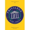 KNYGA Mary Adkins Privilege, A smart, sharply observed novel about gender and class set on a college campus