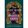 KNYGA Mary E Pearson Last Wish of Bristol Keats