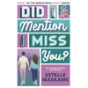 KNYGA Maskame Estelle Did I Mention I Miss You? (The DIMILY Series): the phenomenal third book in the bestselling YA series