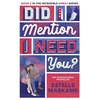 KNYGA Maskame, Estelle Did I Mention I Need You? (The DIMILY Series): discover what happens next in Eden and Tyler's incredible YA love story