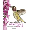 KNYGA Mason Anna Anna Mason's Watercolour World (paperback edition), Create Vibrant, Realistic Paintings Inspired by Nature